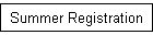 Summer Registration